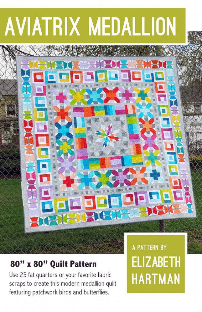Elizabeth Hartman - Aviatrix Medallion - Quilt Pattern - EH-006